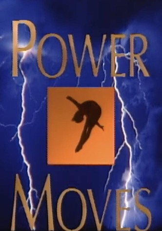 Power Moves