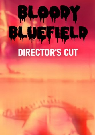 Bloody Bluefield