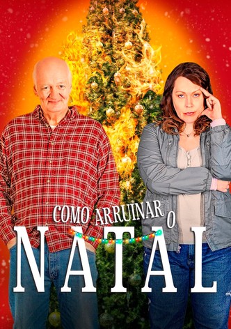 Como Arruinar O Natal