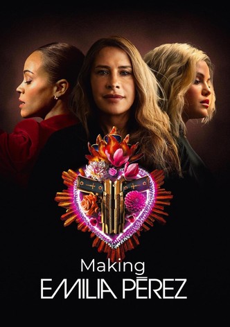 Making Emilia Pérez