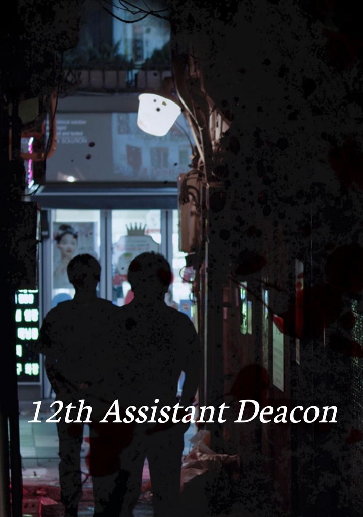 12th Assistant Deacon