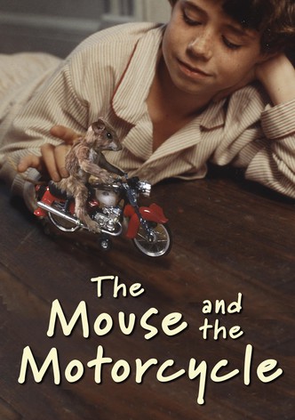 The Mouse and the Motorcycle