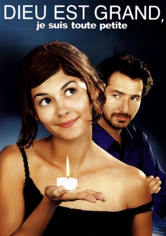 Dieu est grand, je suis toute petite