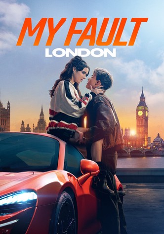 My Fault: London