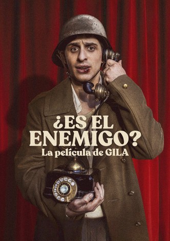 ¿Es el enemigo? La película de Gila