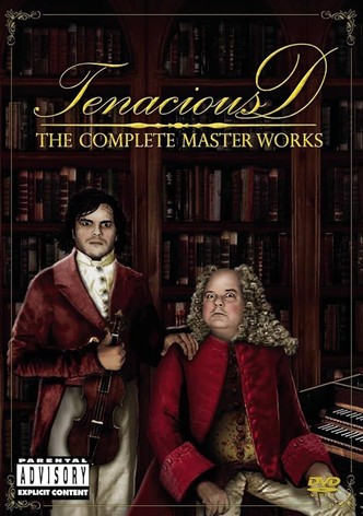 Tenacious D: The Complete Masterworks