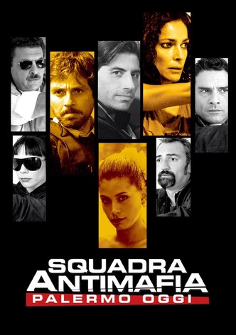 Squadra antimafia – Palermo oggi