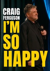 Craig Ferguson: I'm So Happy