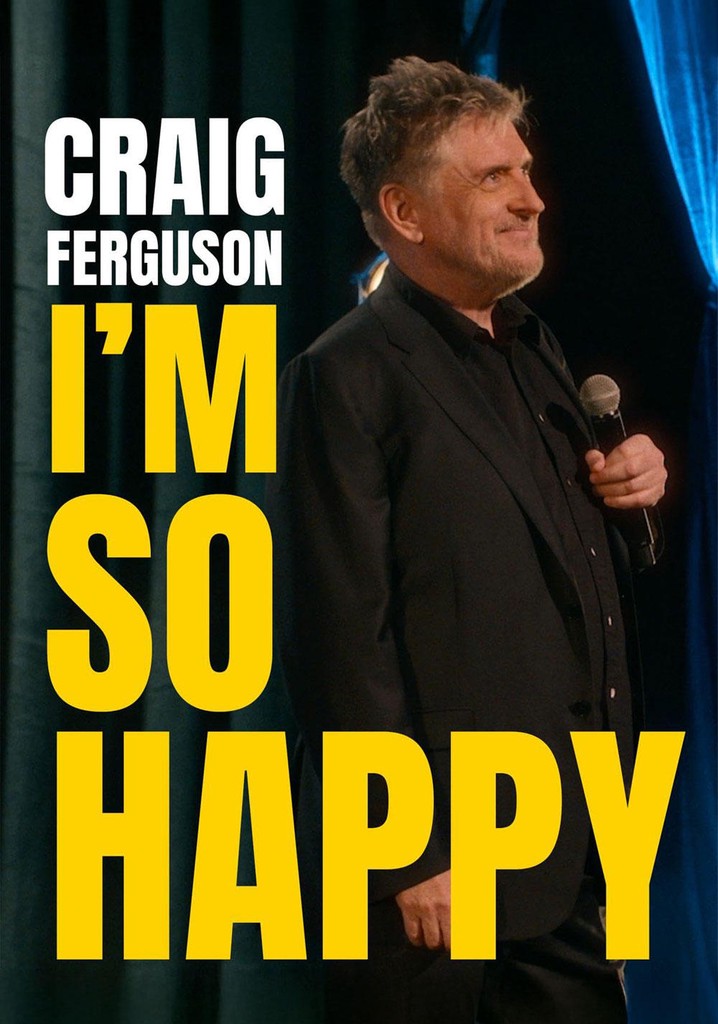 Craig Ferguson: I'm So Happy