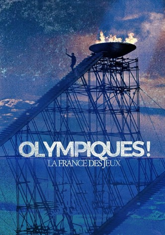 Olympiques ! La France des Jeux