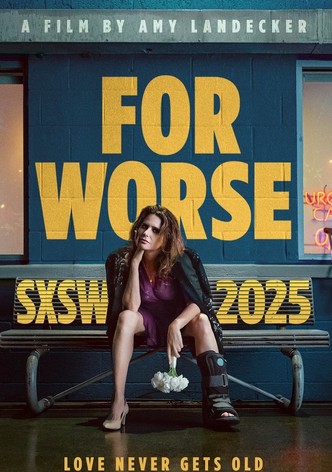 For Worse