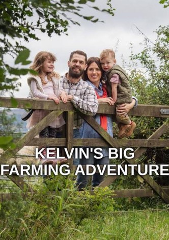 Kelvin's Big Farming Adventure