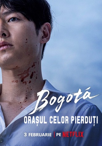 Bogota: Orașul celor pierduți