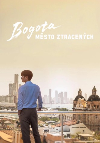 Bogota: Město ztracených