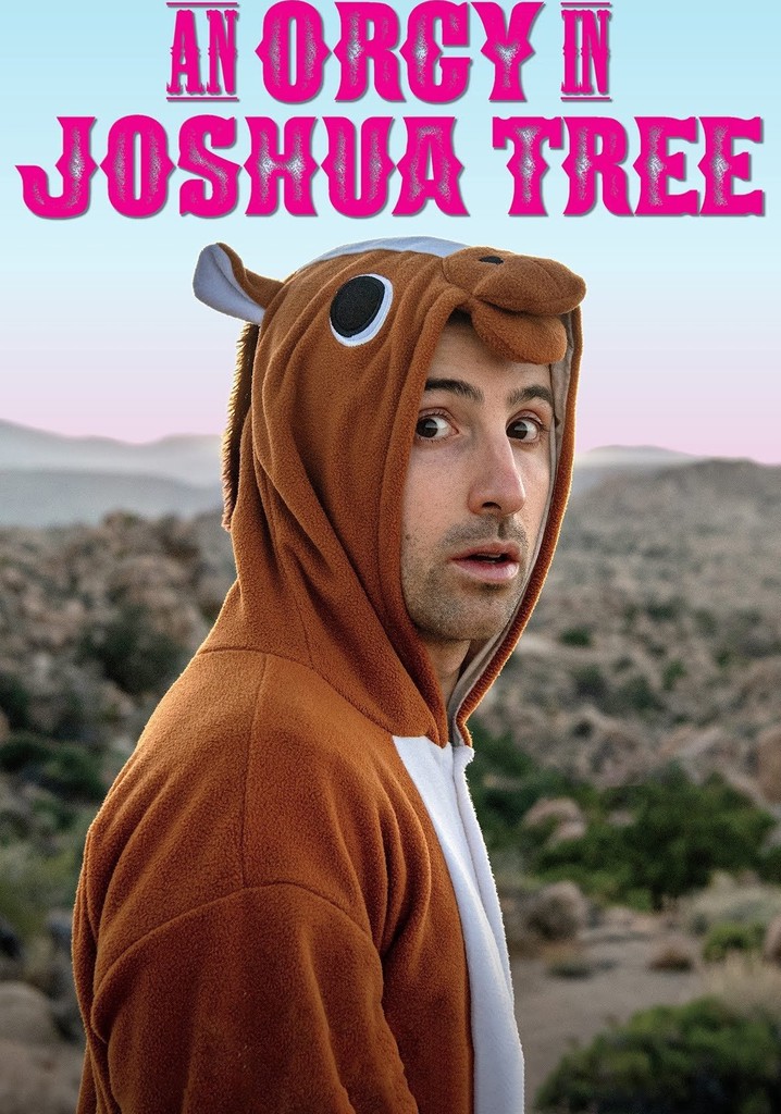 An Orgy in Joshua Tree