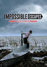 Impossible Escapes: Civil War