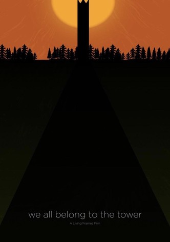 we all belong to the tower