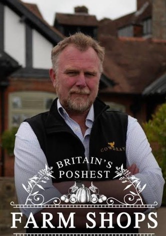 Britain's Poshest Farm Shops