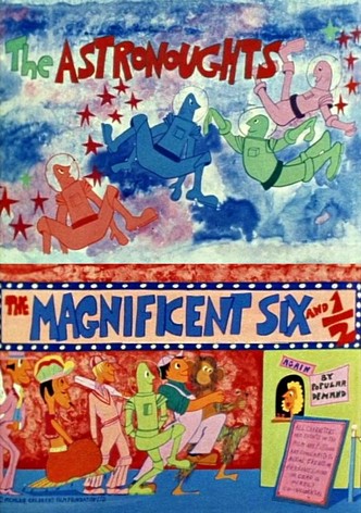 The Magnificent Six and ½: The Astronoughts
