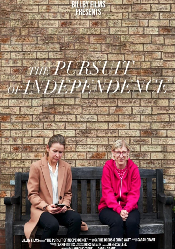 The Pursuit of Independence