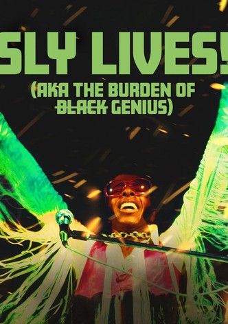 SLY LIVES! (aka The Burden of Black Genius)