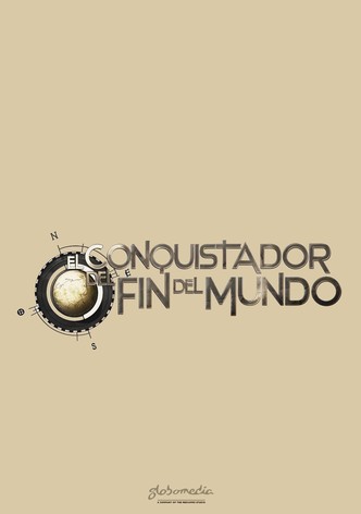 El conquistador del fin del mundo