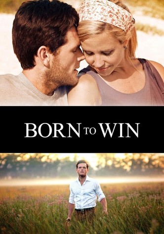Born to Win