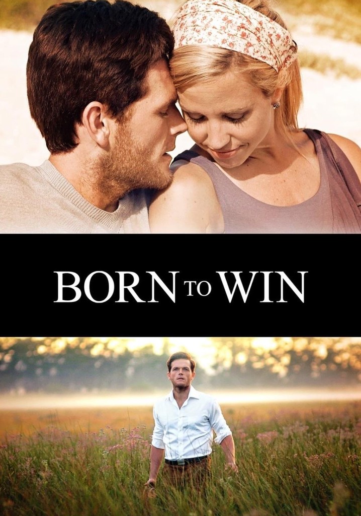 Born to Win