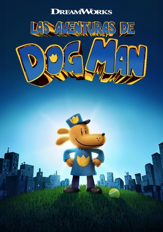 Las aventuras de Dog Man