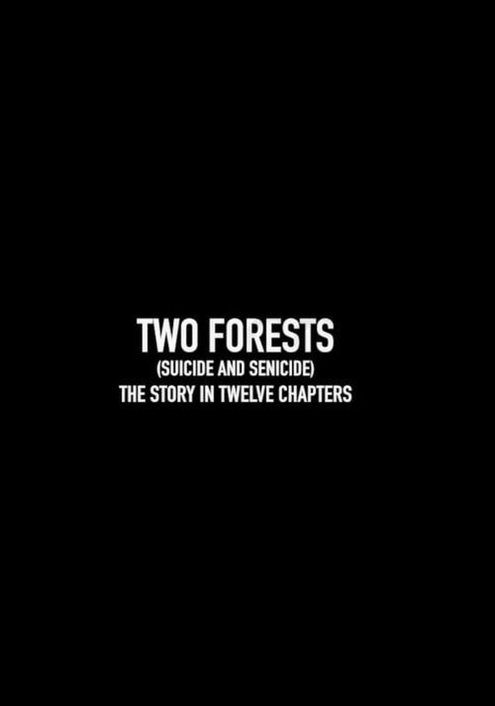 Two Forests