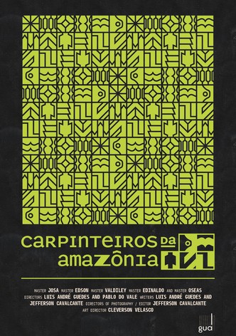 Carpinteiros da Amazônia