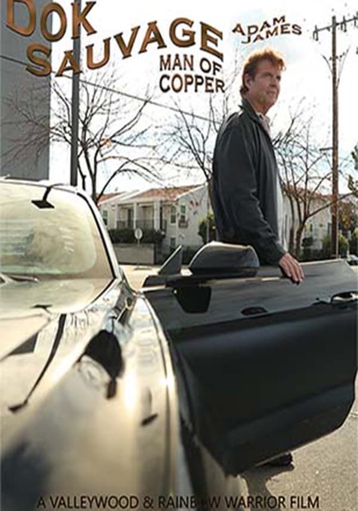 Dok Sauvage: Man of Copper