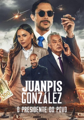 Juanpis González: O Presidente do Povo