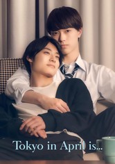 Tokyo in April is... - Temporada 1