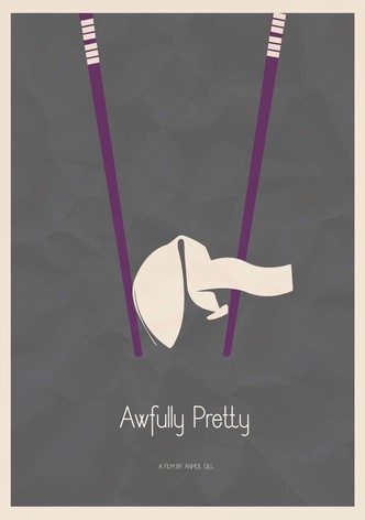Awfully Pretty