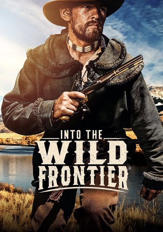 Into the Wild Frontier