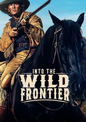 Into the Wild Frontier
