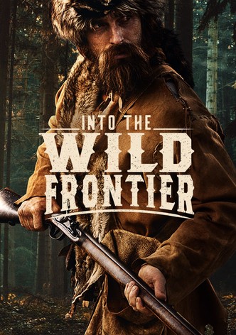 Into the Wild Frontier S1