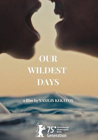 Our Wildest Days