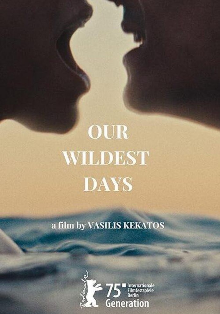 Our Wildest Days