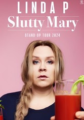 Linda P: Slutty Mary