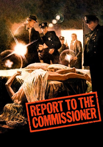 Report to the Commissioner