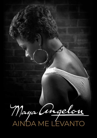 Maya Angelou: Ainda Me Levanto