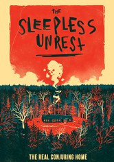 The Sleepless Unrest: The Real Conjuring Home