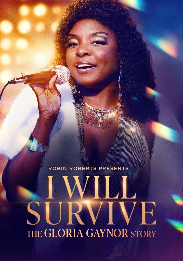 Robin Roberts Presents: I Will Survive: The Gloria Gaynor Story