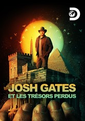 Josh Gates et les trésors perdus