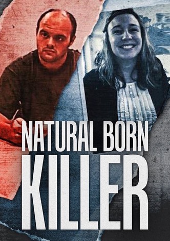 Natural Born Killer