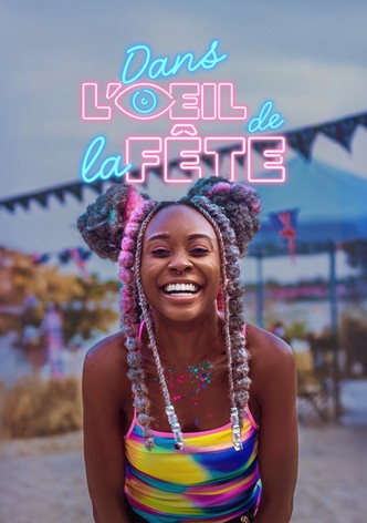 Dans l'oeil de la fête