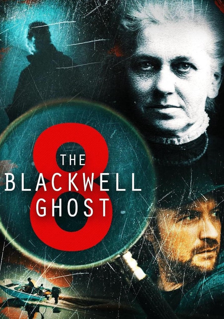 The Blackwell Ghost 8 - movie: watch streaming online