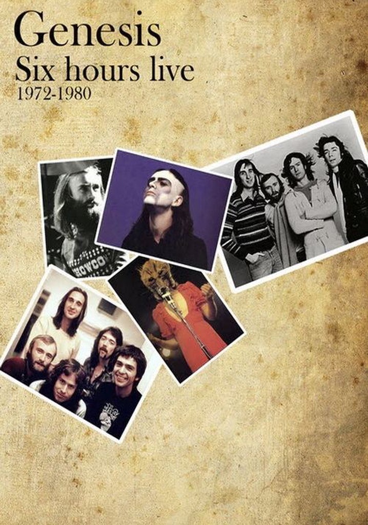Genesis – Six Hours Live 1972-1980